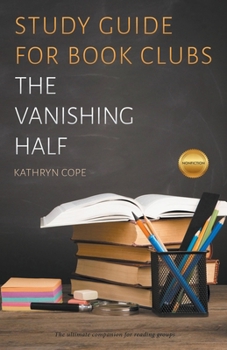 Paperback Study Guide for Book Clubs: The Vanishing Half Book