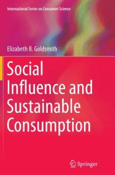 Paperback Social Influence and Sustainable Consumption Book