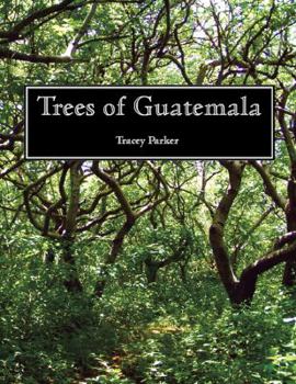 Hardcover Trees of Guatemala Book