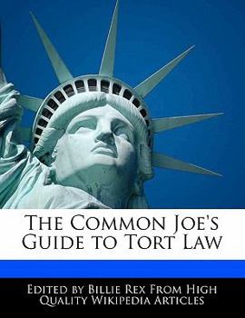 Paperback The Common Joe's Guide to Tort Law Book