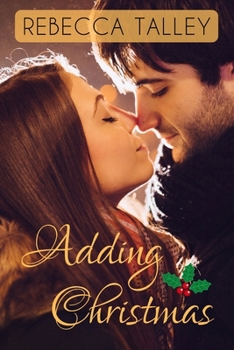 Paperback Adding Christmas: A Sweet Christmas Romance Book