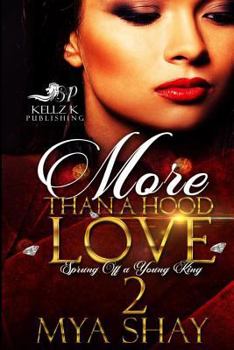 Paperback More Than a Hood Love 2: Sprung Off a Young King Book