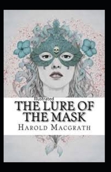 Paperback The Lure of the Mask Illustarted Book