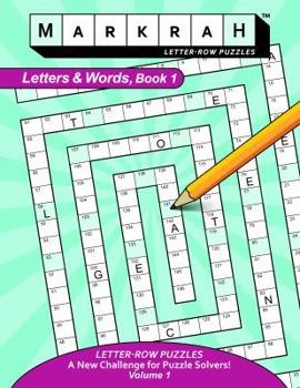 Paperback MARKRAH LETTER-ROW PUZZLES Letters & Words, Book 1 Book