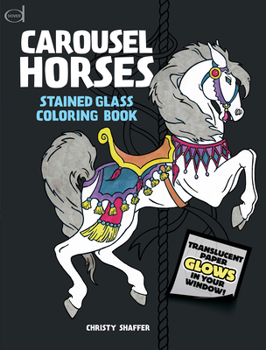 Paperback Carousel Horses Stained Glass Coloring Book