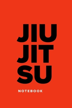 Jiu Jitsu  - Notebook: Blank College Ruled Gift Journal