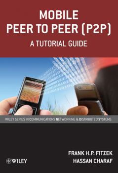 Hardcover Mobile Peer to Peer (P2p): A Tutorial Guide Book