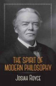 Paperback The Spirit of Modern Philosophy: An Essay in the Form of Lectures Book
