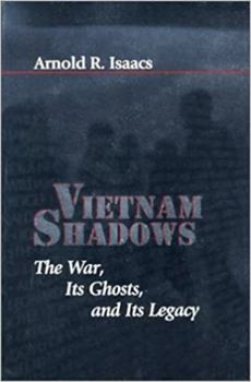 Paperback Vietnam Shadows: The War, Its Ghosts, and Its Legacy Book