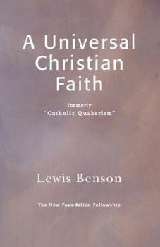 Paperback A Universal Christian Faith Book