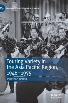 Hardcover Touring Variety in the Asia Pacific Region, 1946-1975 Book