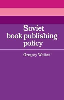 Paperback Soviet Book Publishing Policy Book