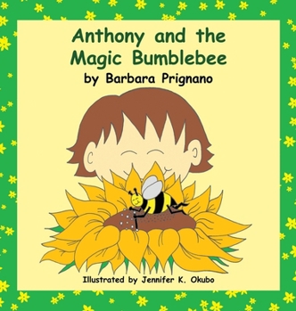 Hardcover Anthony and the Magic Bumblebee Book