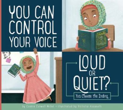 Library Binding You Can Control Your Voice: Loud or Quiet? Book