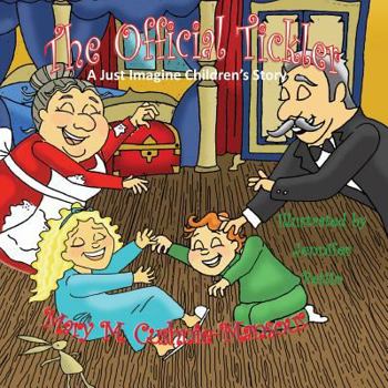 Paperback The Official Tickler: A Just Imagine Children's Story Book