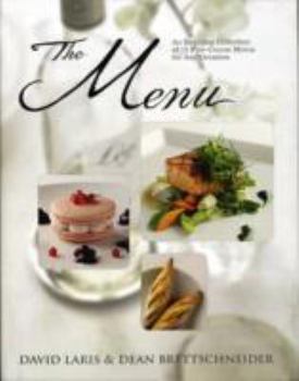 Hardcover The Menu: An Inspiring Collection of 15 Five-Course Menus for Any Occasion Book