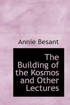 Paperback The Building of the Kosmos and Other Lectures Book