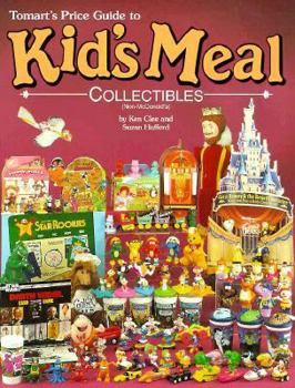 Paperback Tomart's Price Guide to Kid's Meal Collectibles Book