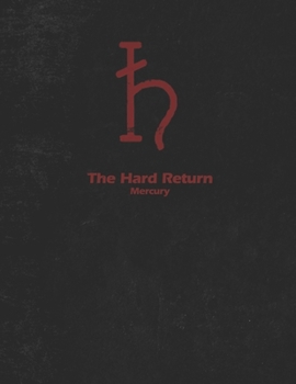 Paperback The Hard Return: Mercury Book