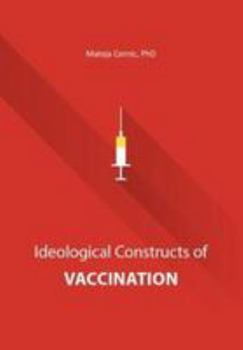 Paperback Ideological constructs of vaccination Book