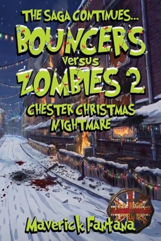 Paperback Bouncers versus Zombies 2: Chester Christmas Nightmare [Large Print] Book