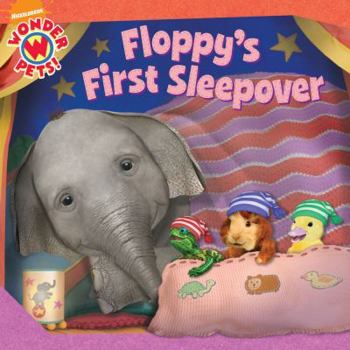 Paperback Floppy's First Sleepover (Wonder Pets!) Book