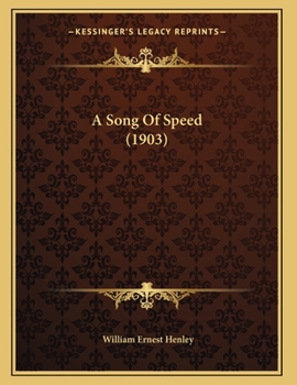 Paperback A Song Of Speed (1903) Book