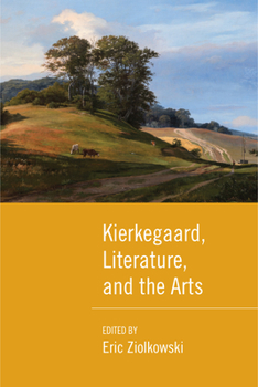 Paperback Kierkegaard, Literature, and the Arts Book