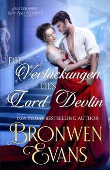 Paperback Die Verlockung des Lord Devlin: Regency-Romanze besten Freund eines Bruders [German] Book