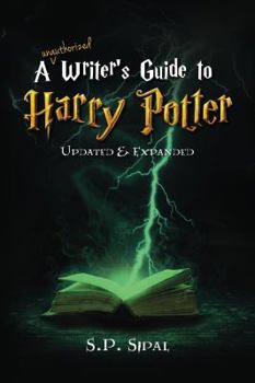 Paperback Writer's Guide to Harry Potter: Improve Your Writing by Studying the Best Selling Series Book