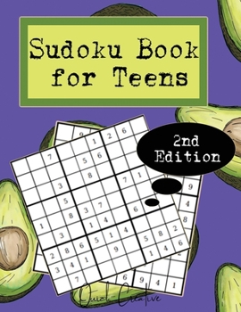 Paperback Sudoku Book For Teens 2nd Edition: Easy to Medium Sudoku Puzzles Including 330 Sudoku Puzzles with Solutions, Avocado Edition, Great Gift for Teens or Book