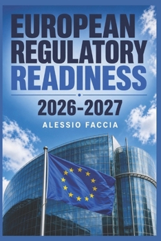 EUROPEAN REGULATORY READINESS 2026-2027: Compliance Planning across New EU Regulations and IFRS Standards