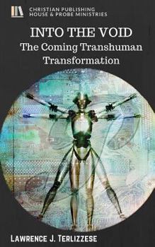 Paperback Into the Void: The Coming Transhuman Transformation Book