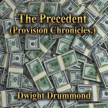 Paperback The Precedent: Provision Chronicles Book