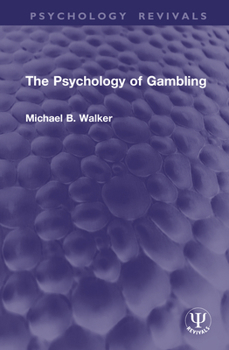 Hardcover The Psychology of Gambling Book
