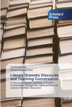Paperback Literary Dramatic Discourse and Teaching Conversation Book