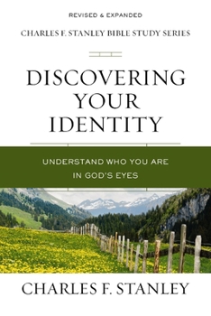Paperback Discovering Your Identity: Understand Who You Are in God's Eyes Book