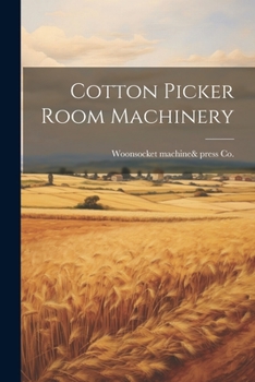 Paperback Cotton Picker Room Machinery Book