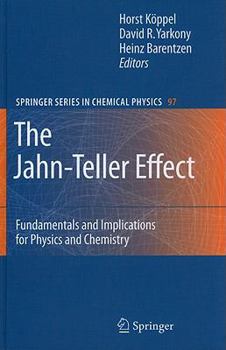 Hardcover The Jahn-Teller Effect: Fundamentals and Implications for Physics and Chemistry Book