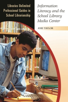 Paperback Information Literacy and the School Library Media Center Book