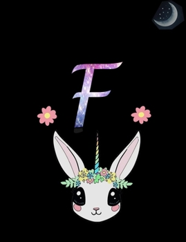 Paperback Unicorn Notebook Monogram Series "F": Notebook in 7.44" x 9.69" for note taking, journaling and essays (Unicorn Monogram Series) Book
