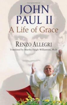 Paperback John Paul II: A Life of Grace Book