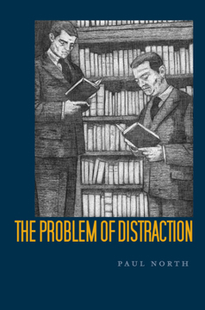 Hardcover The Problem of Distraction Book