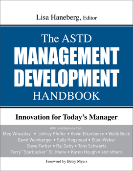 Hardcover The ASTD Management Development Handbook: Innovation for Today's Manager Book