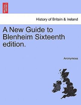 Paperback A New Guide to Blenheim Sixteenth Edition. Book