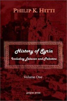 Paperback History of Syria Including Lebanon and Palestine (Volume 1) Book