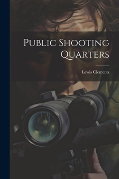 Paperback Public Shooting Quarters Book