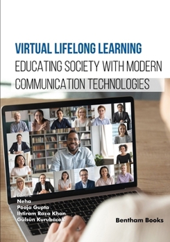 Paperback Virtual Lifelong Learning: Educating Society with Modern Communication Technologies Book