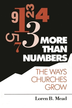Paperback More Than Numbers: The Ways Churches Grow Book