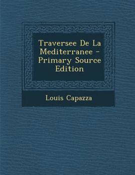 Paperback Traversee De La Mediterranee [French] Book